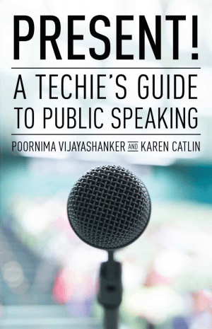 Present! A Techie's Guide to Public Speaking - cover
